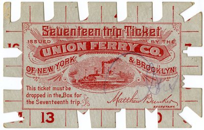 Seventeen trip Ticket, Issued by the Union Ferry Co. of New York & Brooklyn by American School